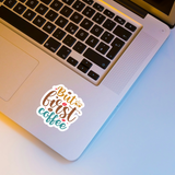 Coffee Quotes Vinyl Stickers